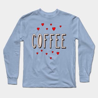 Coffee Lover Long Sleeve T-Shirt